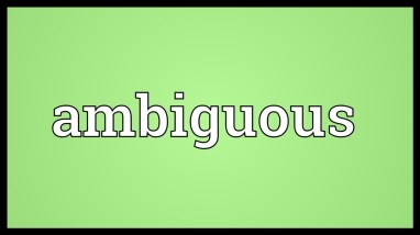 ambiguous